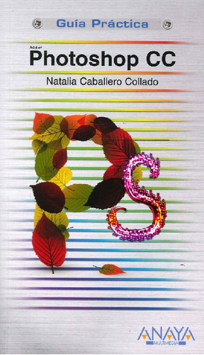 Libro Photoshop Cc De Natalia Caballero Collado