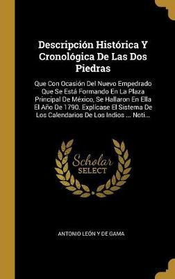 Libro Descripci N Hist Rica Y Cronol Gica De Las Dos Pied...