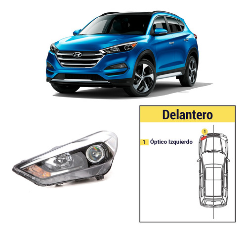 Óptico Izquierdo Hyundai Tucson 2017 - 2018