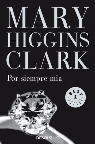 Por Siempre Mia - Higgins Clark Mary (libro)