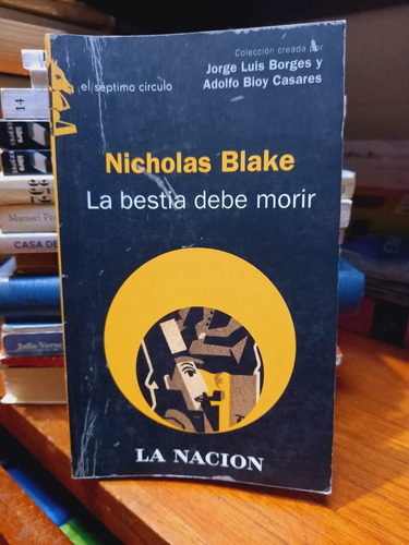 La Bestia Debe Morir. Nicholas Blake.