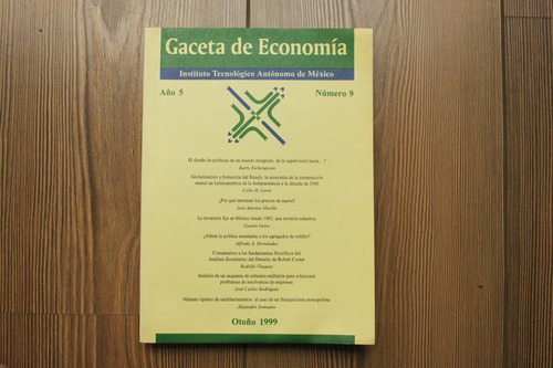 Gaceta De Economía - Itam - Año 5, Núm. 9, Otoño 1999