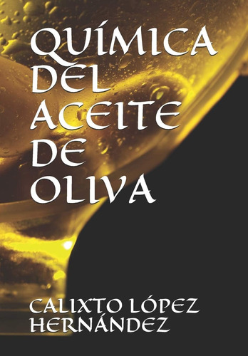 Libro: Química Del Aceite De Oliva (spanish Edition)