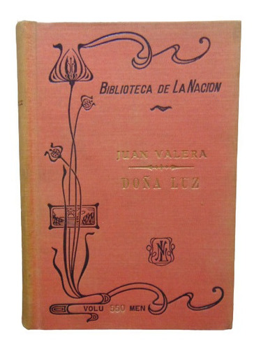 Adp Doña Luz Juan Valera / Biblioteca La Nacion 550 (1913)