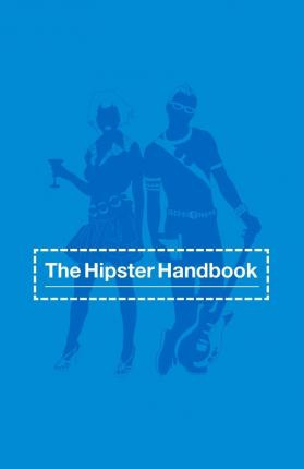 Libro The Hipster Handbook - Robert Lanham