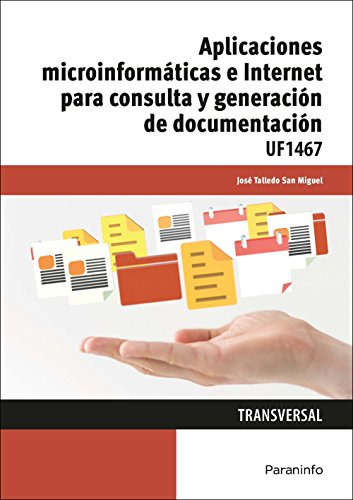 Aplicaciones Microinformaticas E Internet Para Consulta Y Ge