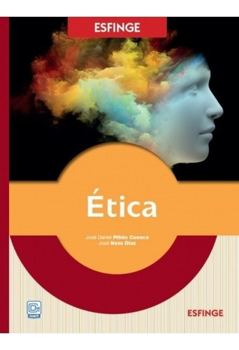 Ética, De Jose Daniel Piñon Cuenca. Editorial Esfinge, Edición 1 En Español, 2019