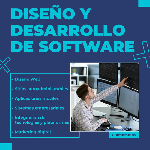 Desarrollo Sistemas / Diseño Web / Integración / Marketing 