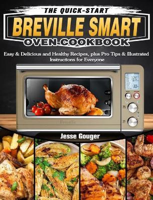 Libro The Quick-start Breville Smart Oven Cookbook : Easy...