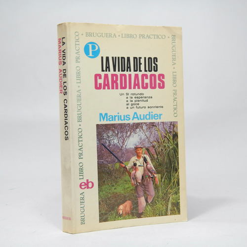La Vida De Los Cardíacos Marius Audier Bruguera 1971 D2