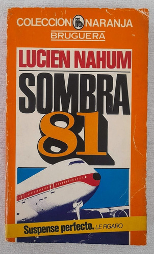 Sombra 81 - Lucien Nahum - Colección Naranja Bruguera
