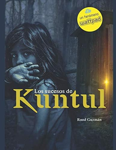 Libro: Los Sucesos De Kuntul (spanish Edition)