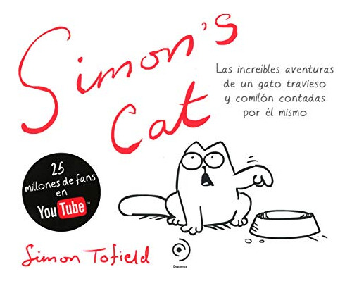 Libro Simon's Cat Las Increibles Aventuras De Un Gato Travie