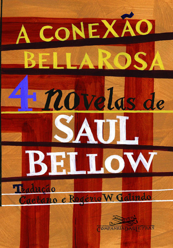 A conexão Bellarosa, de Bellow, Saul. Editora Schwarcz SA, capa mole em português, 2015