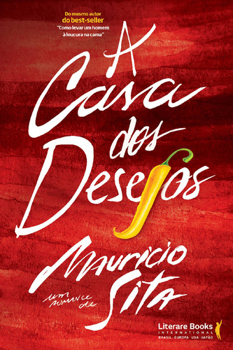 A casa dos desejos, de Sita, Maurício. Editorial Literare Books International Ltda, capa mole em português, 2012