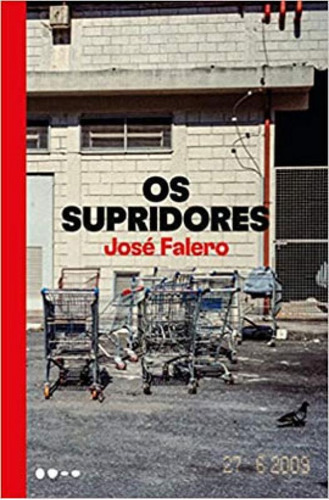 Os Supridores, De Falero, José. Editora Todavia Editora, Capa Mole Em Português