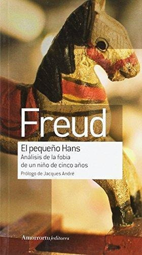 Pequeño Hans, El - Sigmund Freud