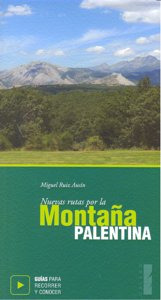 Nuevas Rutas Por La Montaña Palentina (libro Original)