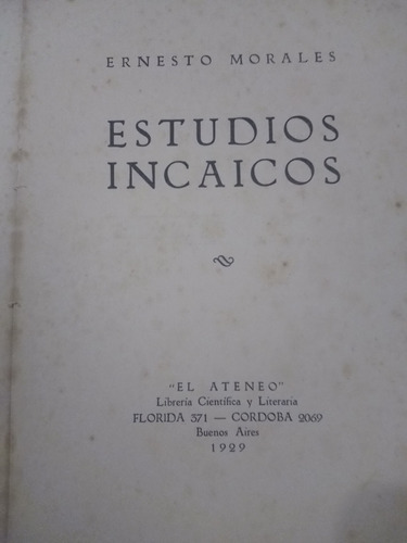 Estudios Incaicos De Ernesto Morales (1929)