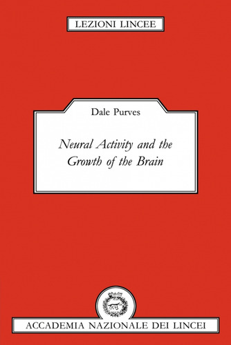 Libro Neural Activity And The Growth Of The Brain De Dale Pu