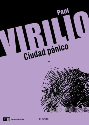 Ciudad Panico - Paul Virilio