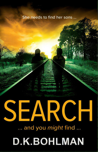 Search, De Bohlman, D. K.. Editorial Lightning Source Inc, Tapa Blanda En Inglés