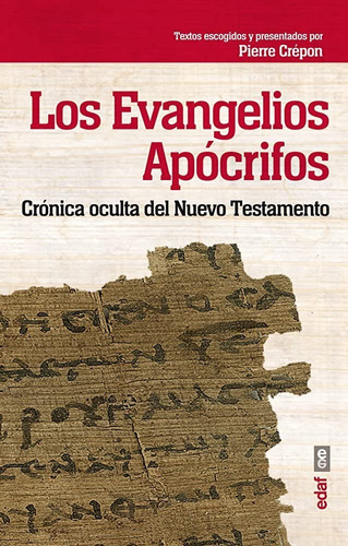 Los Evangelios Apócrifos, De Pierre Crépon. Editorial Edaf, S.l., Tapa Blanda En Español