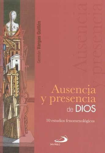 Libro Ausencia Y Presencia De Dios