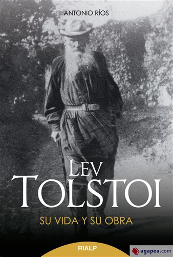Lev Tolstoi. Su Vida Y Su Obra