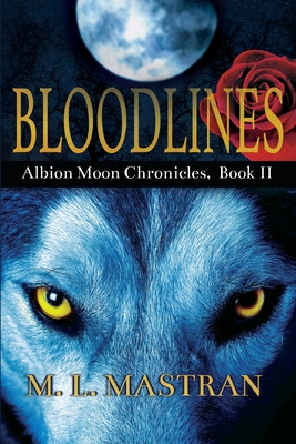 Libro Bloodlines: Albion Moon Chronicles Book 2 - Mastran...