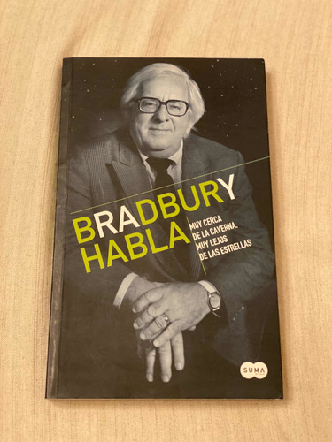 Bradbury Habla - Ray Bradbury