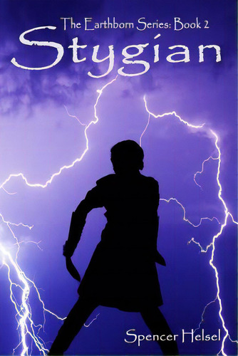 Stygian, De Helsel, Spencer Owen. Editorial Lightning Source Inc, Tapa Blanda En Inglés