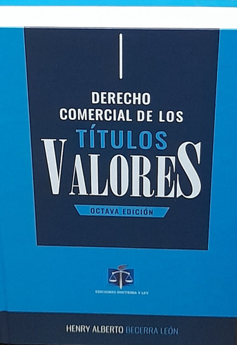 Derecho Comercial De Los Titulos Valores ×  Henry  Becerra