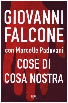 Cose Di Cosa Nostra - Giovanni Falcone (italiano)