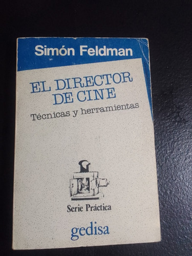 El Director De Cine.simón Feldman.