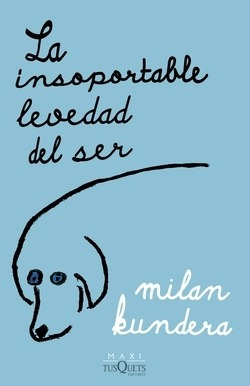 La Insoportable Levedad Del Ser Kundera, Milan Tusquets