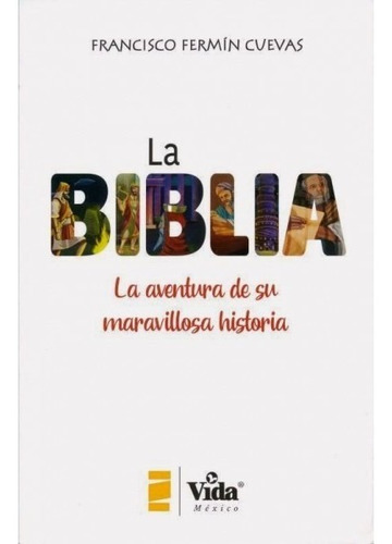 La Biblia, Aventura De Su Maravillosa Historia