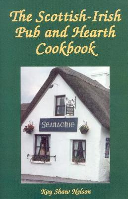 Libro The Scottish-irish Pub And Hearth Cookbook - Kay Ne...