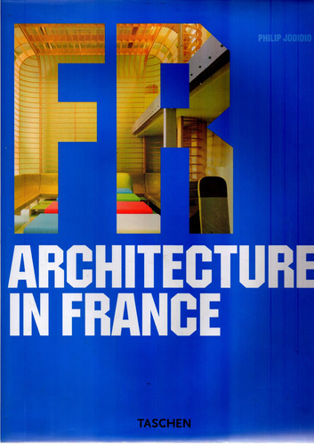 Architectura In France, de Jodidio, Philip. Editora Paisagem Distribuidora de Livros Ltda., capa dura em português, 2007