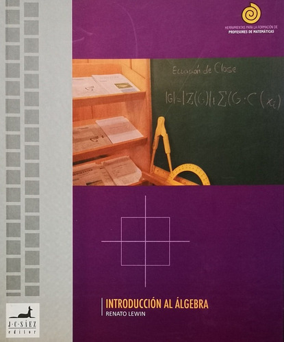 Introduccion Al Algebra - Lewin Renato