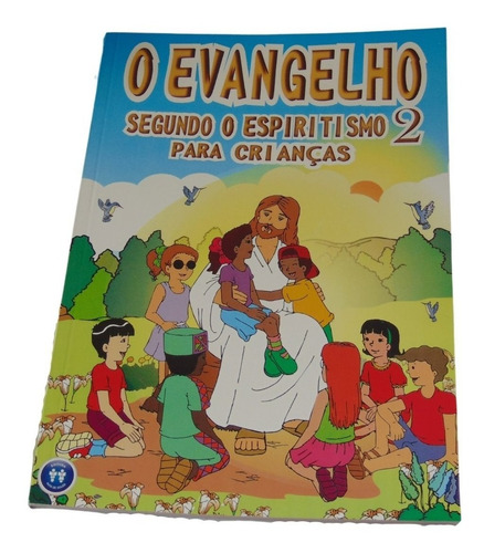O Evangelho Segundo O Espiritismo Para Crianças - Vol 1 E 2