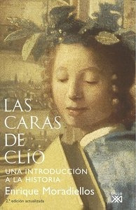 Caras De Clio,las 2ªed - Moradiellos,e.