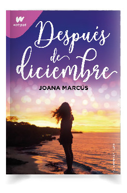 Libro Después De Diciembre Joana Marcús Universo Binario