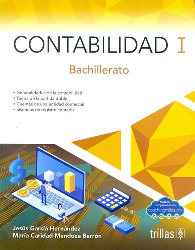 Contabilidad 1 Bachillerato, De Garcia Hernandez, Jesus   Mendoza Barron, Maria Caridad. Editorial Trillas, Tapa Blanda En Español, 2022