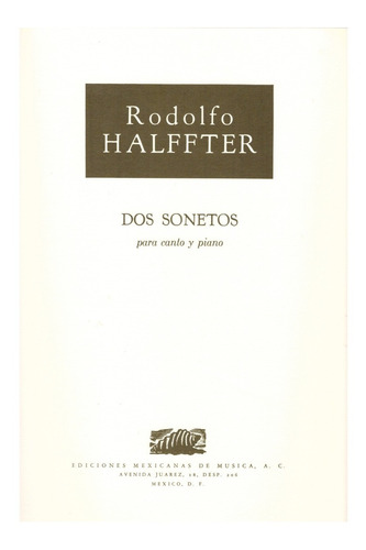 Rodolfo Halffter: Dos Sonetos Para Canto Y Piano.