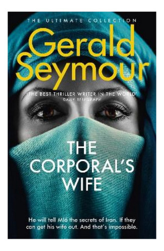The Corporal's Wife - Gerald Seymour. Eb4