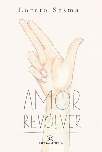 Amor Revolver - Sesma Loreto - Plan/desca - #l