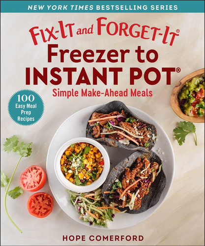 Libro: Fix-it And Forget-it Freezer To Instant Pot: Simple M