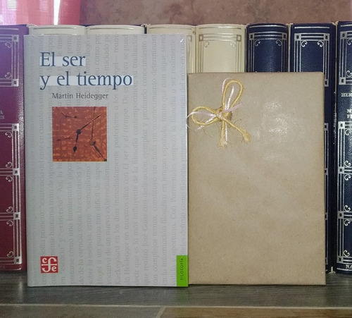 El Ser Y El Tiempo - Martin Heidegger / Fce + Sorpresa