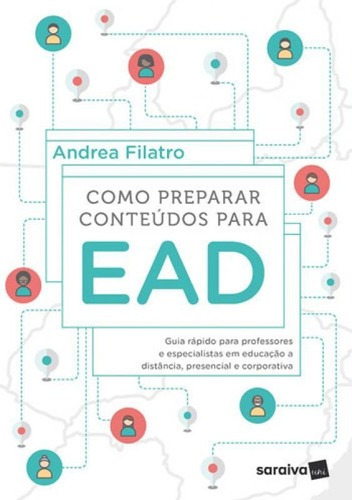 Como Preparar Conteúdos Para Ead, De Filatro, Andrea. Editora Saraiva, Capa Mole Em Português